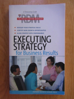 Executing Strategy for Business Results