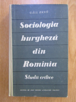 Gall Erno - Sociologia burgheza din Romania