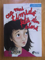 Gally Lauteur - Cea mai timida fata din clasa (editie bilingva)