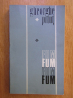 Gheorghe Pitut - Fum