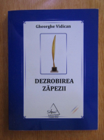 Gheorghe Vidican - Dezrobirea zapezii