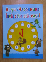 Invat cat arata ceasul