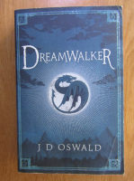 J. D. Oswald - Dreamwalker