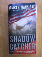 James R. Hannibal - Shadow Catcher