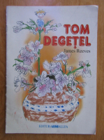 James Reeves - Tom Degetel