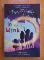Anticariat: Kiki Thorpe - The Never Girls. In A Blink