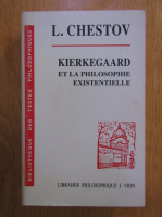 L. Chestov - Kierkegaard et la philosophie existentielle