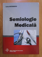 Liviu Iovanescu - Semiologie medicala