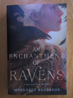 Margaret Rogerson - An Enchantment of Ravens
