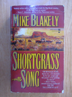 Anticariat: Mike Blakely - Shortgrass. Song