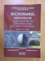 Oscar Edelstein - Dictionarul geologilor care au lucrat in zona Baia Mare si in ariile adiacente