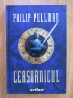 Anticariat: Philip Pullman - Ceasornicul