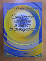 Rodica M. Candea - Competentele emotionale si succesul in management
