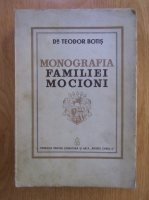 Teodor Botis - Monografia familiei Mocioni