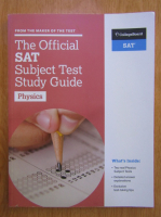 The Official SAT Subject Test Study Guide. Physics