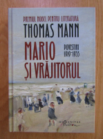 Thomas Mann - Mario si vrajitorul