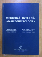 Tudorel Ciurea - Medicina interna. Gastroenterologie