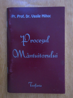 Vasile Mihoc - Procesul Mantuitorului