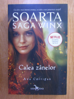Ava Corrigan - Calea zanelor. Soarta Saga Winx