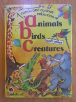 Anticariat: Bobbie Craig - A Comic and Curious Collection of Animals, Birds and Other Creatures