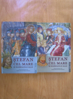 Constantin Rezachevici - Stefan cel Mare si razboaiele sale (2 volume)