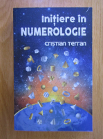 Cristian Terran - Initiere in numerologie