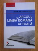 Daniela Eugenia Vodita - Argoul in limba romana actuala