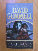 David Gemmell - Dark Moon