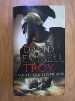 David Gemmell - Troy. Lord of the Silver Bow