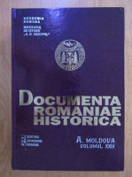 Documenta Romaniae Historica. A. Moldova (volumul 24)
