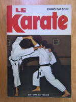 Ennio Falsoni - Le karate