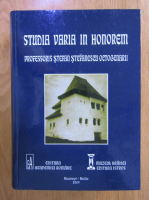 Eugen Lovinescu - Studia varia in honorem. Professoris Stefan Stefanescu Octogenarii