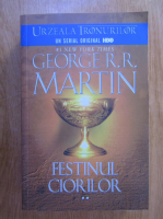 Anticariat: George R. R. Martin - Festinul ciorilor (volumul 2)