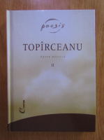 Anticariat: George Topirceanu - Opera poetica (volumul 2)