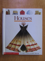 Houses. A First Discovery Book