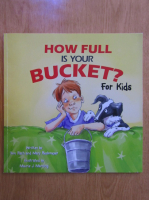 How Full is Your Bucket? For Kids