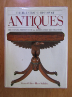 Huon Mallalieu - The Illustrated History of Antiques