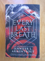 Jennifer L. Armentrout - Every Last Breath