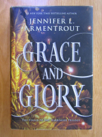 Anticariat: Jennifer L. Armentrout - Grace and Glory