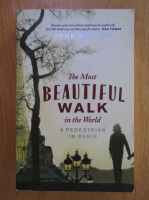 John Baxter - The Most Beautiful Walk in the World