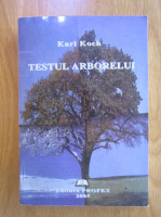 Karl Koch - Testul Arborelui