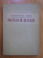 Kemeny Imre - Proteza de retentie