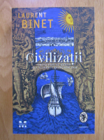 Laurent Binet - Civilizatii