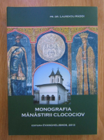 Anticariat: Laurentiu Radoi - Monografia manastirii Clocociov