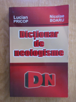 Lucian Pricop - Dictionar de neologisme
