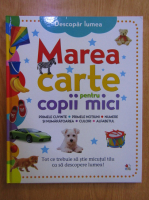 Marea carte pentru copii mici