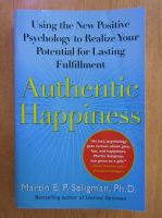 Martin E. P. Seligman - Authentic Happiness