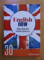 Natalie Gommon - English Now. Speak, Listen, Read. The Definitive Multimedia Course (volumul 30)