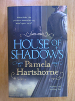 Pamela Hartshorne - House of Shadow