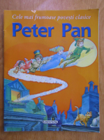 Peter Pan. Cele mai frumoase povesti clasice